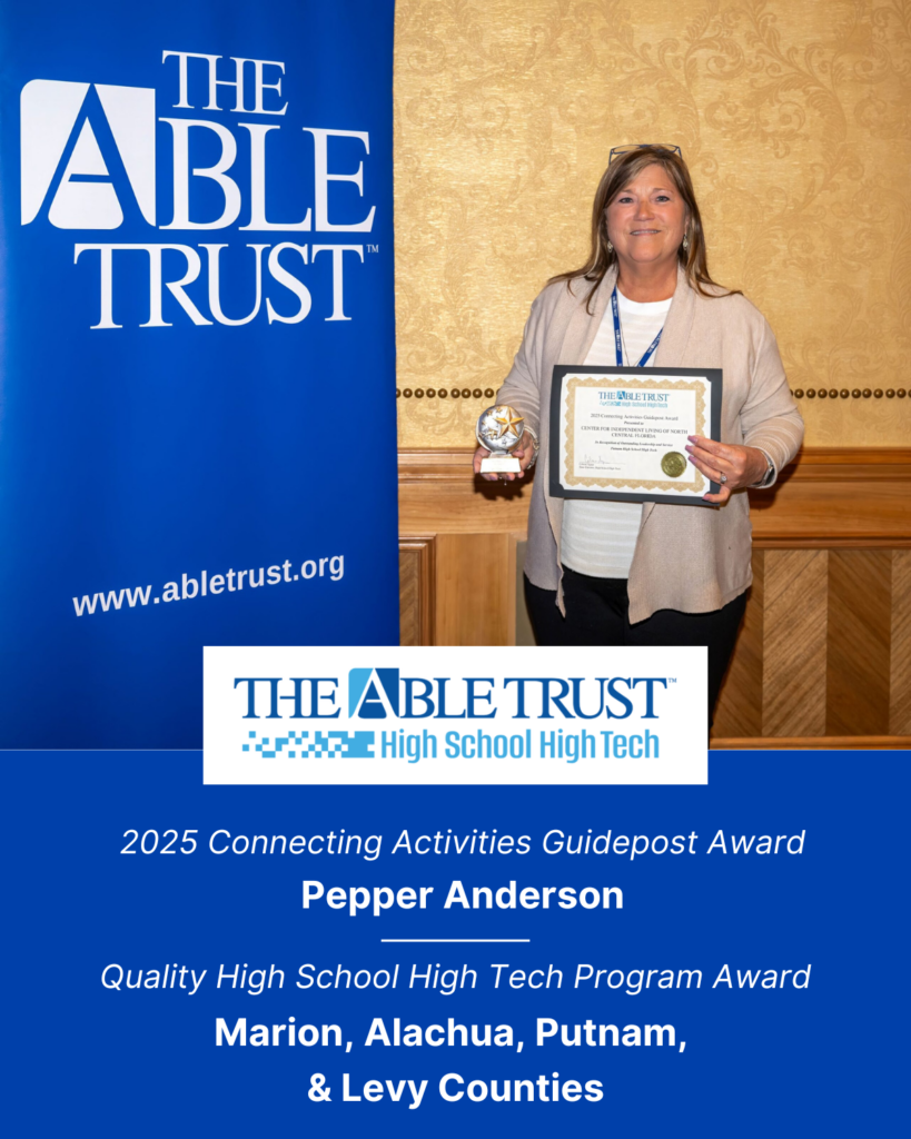 Pepper Anderson holds the 2025 Connecting Activities Guidepost Award and certificate, standing beside a The Able Trust High School High Tech banner recognizing program excellence across multiple Florida counties.